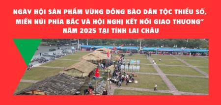 CHUYỂN BIẾN TRONG CÔNG TÁC DÂN VẬN VÙNG ĐỒNG BÀO DÂN TỘC THIỂU SỐ - TỪ THỰC TIỄN TẠI LAI CHÂU