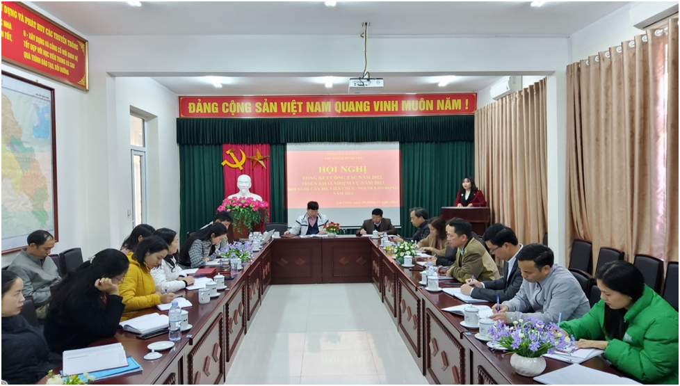 TRƯỜNG CHÍNH TRỊ TỈNH LAI CHÂU  TỔNG KẾT CÔNG TÁC NĂM 2022, TRIỂN KHAI NHIỆM VỤ NĂM 2023; HỘI NGHỊ CÁN BỘ, VIÊN CHỨC, NGƯỜI LAO ĐỘNG NĂM 2023